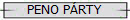 PENO PRTY